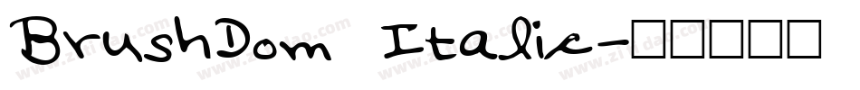 BrushDom Italic字体转换